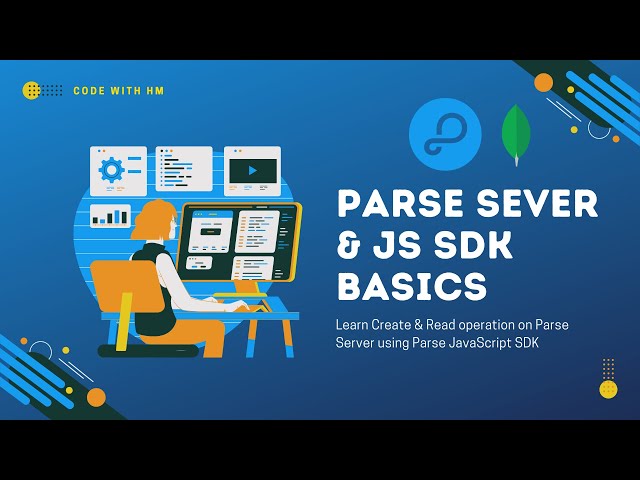 2. Parse Client Basics #parseserver #baas #opensource