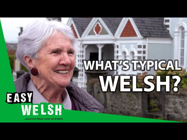 What's Typical Welsh? | Easy Welsh 7