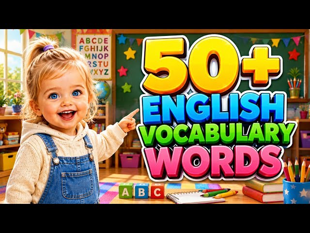 50 English Vocabulary Words for Kids | Learn Easy English Vocabulary | Beginner English