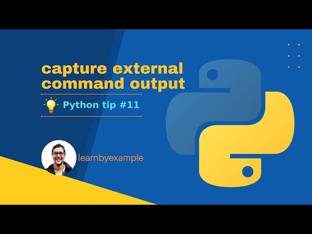 Python tip 11: capture external command output
