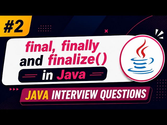 final, finally and finalize() in Java | Java Interview Questions | BuiltBy Error