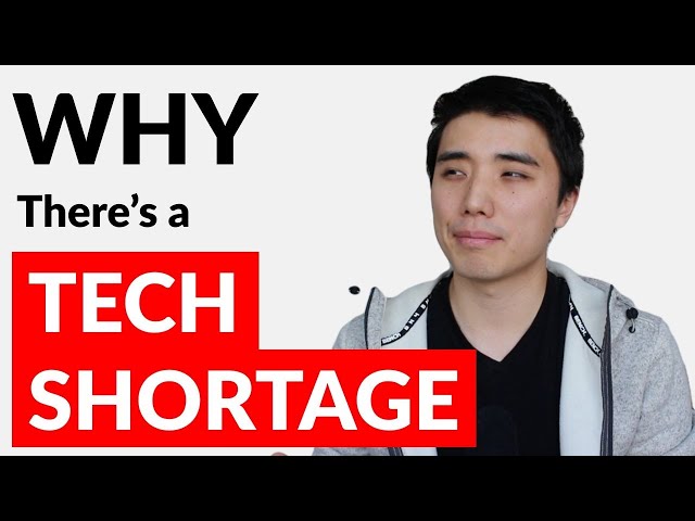 Why there will always be a tech shortage (My Second YouTube Video)