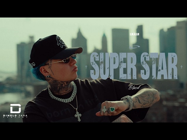 ⭐ SUPERSTAR | BLESSD ( E.M.H.D.M )
