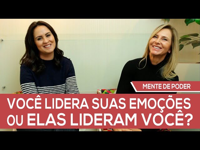 Você Lidera Suas Emoções... ou Elas Lideram Você? | MENTE DE PODER