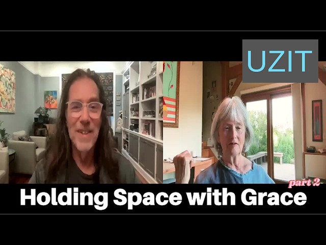 Holding Space with Grace with Gary Strauss, Tracy Griffiths and Marcia Miller - part 2