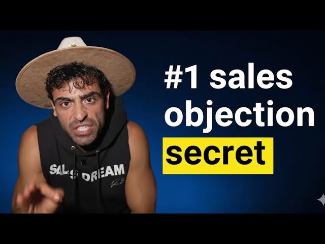 The #1 Sales Objection Secret | Daniel G