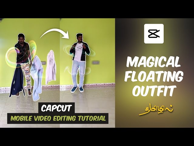 Magical Floating outfit in Capcut | Mobile video editing tutorial tamil