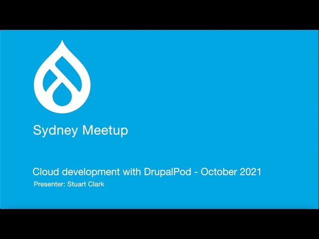 Cloud development with DrupalPod - Stuart Clark