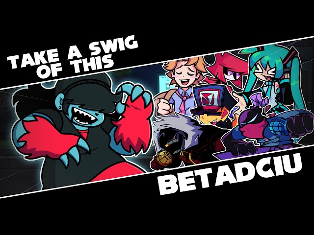 Take a Swig of This But Every Turn A Different Cover Is Used 🍀 || Take a Swig of This BETADCIU