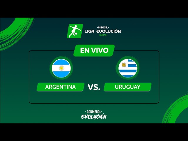 ARGENTINA vs. URUGUAY | CONMEBOL LIGA EVOLUCIÓN U15 2026