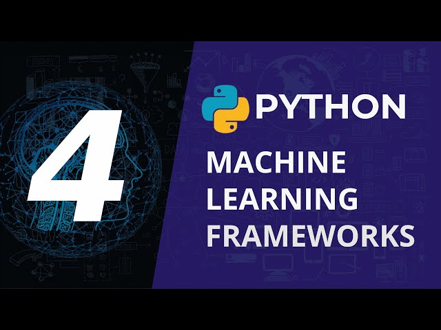 Top 4 Frameworks for Machine Learning