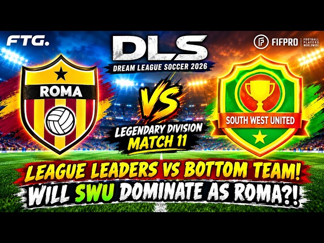 LEAGUE LEADERS vs BOTTOM TEAM! WILL SWU DOMINATE AS ROMA?! | Legendary Division Match 11 | DLS 26 ⚽️