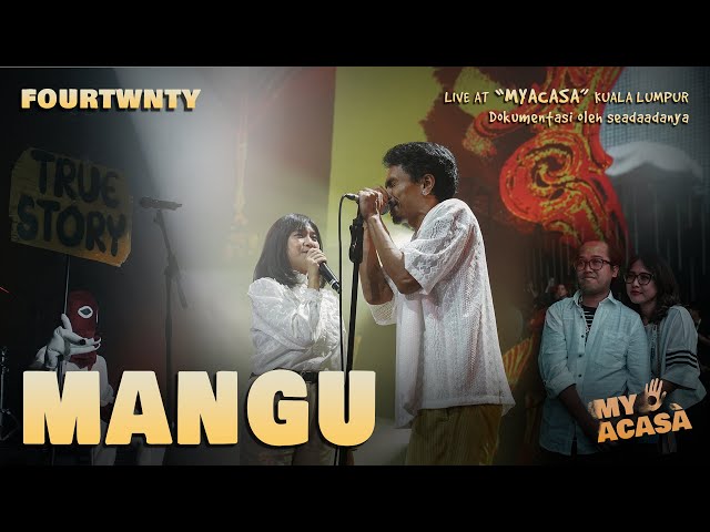 Fourtwnty Ft. Charita Utami - Mangu (MYACASA Concert Version - Kuala Lumpur, Malaysia)