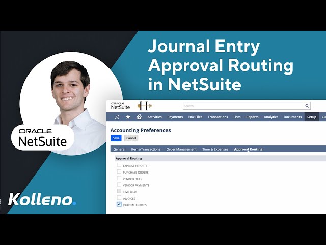 How to Activate Journal Entry Approval Routing with SuiteFlow  |  Kolleno NetSuite Tutorials