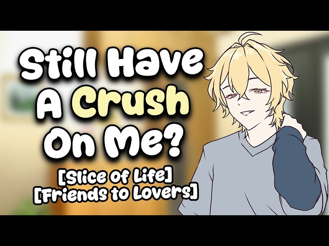 [M4A ASMR] || Reuniting with Your Childhood Crush [In Love with You] [Brother's Best Friend]