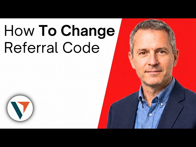 How To Change Referral Code Vantage