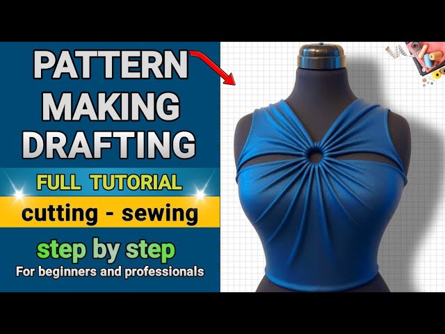 Bodice Drafting for Beginners to Advanced | Cut & Sew
