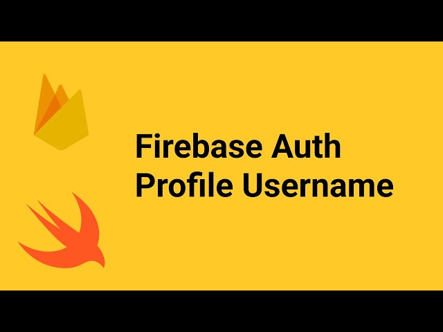 Cómo guardar el nombre de usuario con Firebase Auth | How to Save Username with Firebase Auth