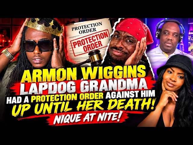 Armon Wiggins Lapdog Grandma Had A Protection Order Against  Him Up Until Her Death! Nique At Nite!