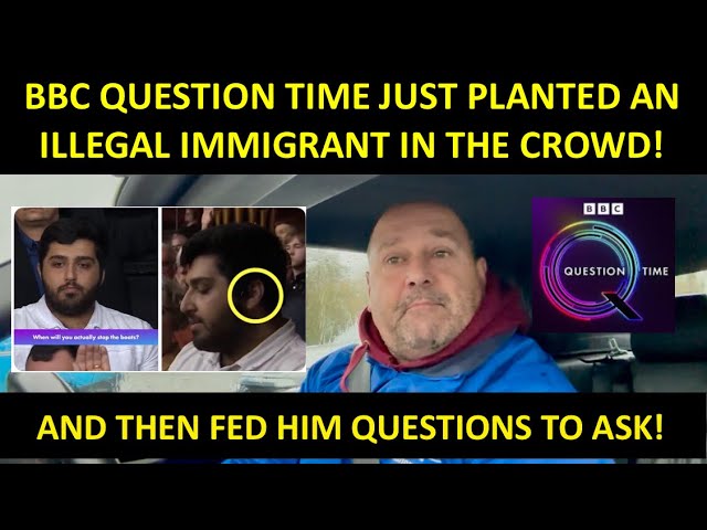 QUESTION TIME JUST PLANTED AN ILLEGAL IMMIGRANT AND FED HIM QUESTIONS BUT YOUTUBERS ARE THE PROBLEM!