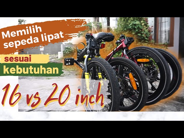 16 VS 20 Inch - Tips Cara Memilih Sepeda Lipat yang Tepat