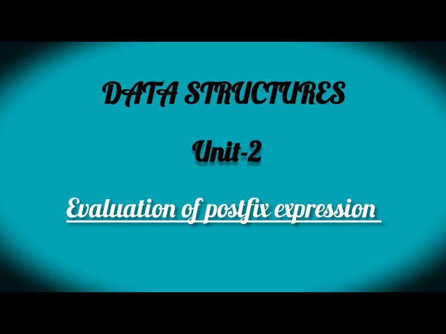 CS3301 / Data Structures / Evolution of postfix expression