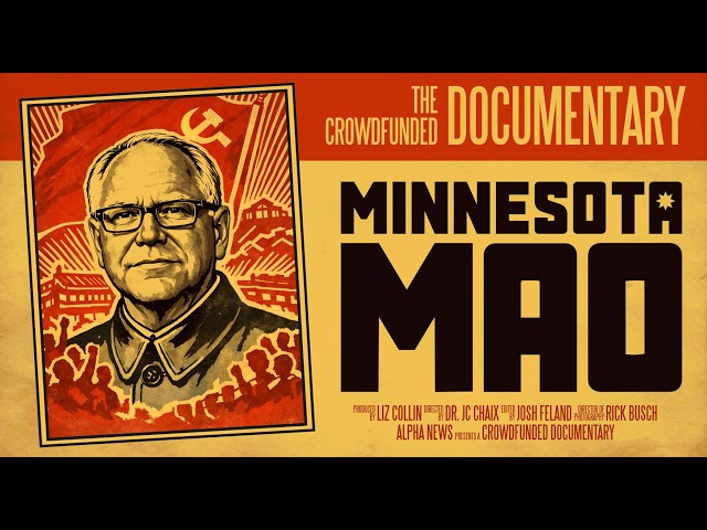 Minnesota Mao | Official documentary exposing Tim Walz and his communist China ties