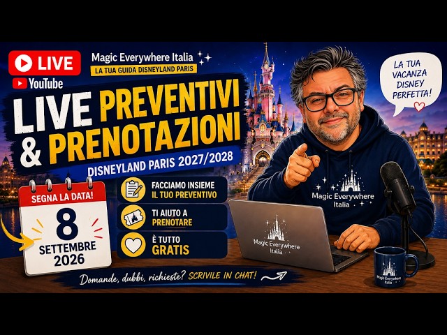LIVE SPECIALE | Prenotazioni e preventivi Disneyland Paris 🏰  2027/2028