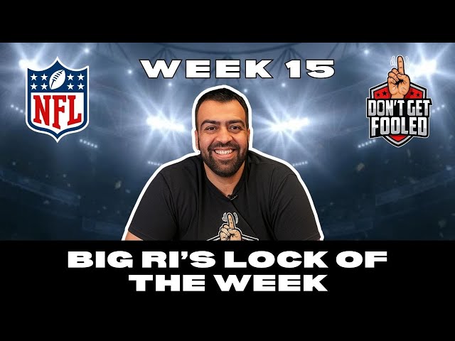 NFL Best Bets | 2025 Week 15 Picks & Predictions | LOCK of THE WEEK (12/14/25)