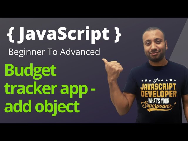 javascript bangla tutorial 45 : Budget tracker phase 9 - add object