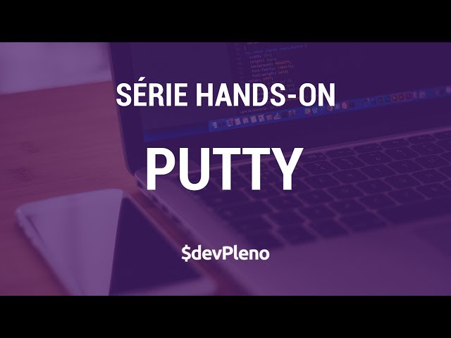 Hands-on: PuTTY