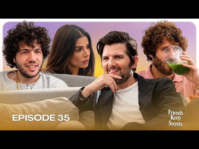 The Adam Scott Episode | Friends Keep Secrets