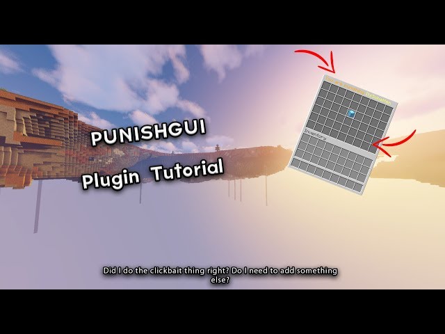 Plugin Tutorials #1(?) | PunishGUI