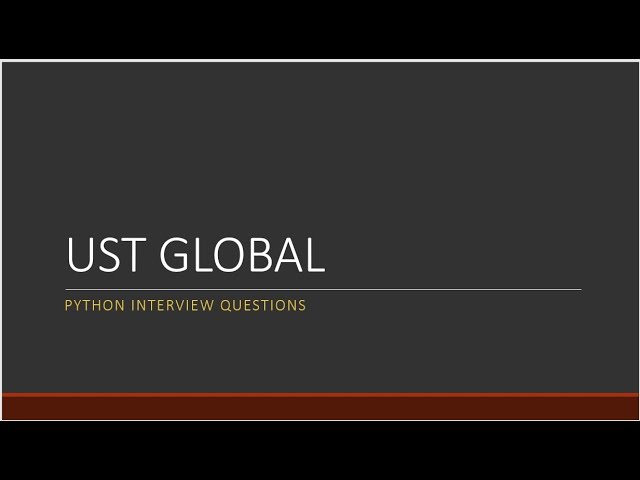 UST Global Python Interview Questions Experienced #python #pythonprogramming