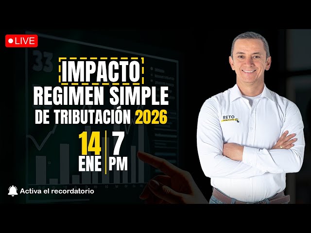 Impacto Régimen Simple de Tributación 2025 2026