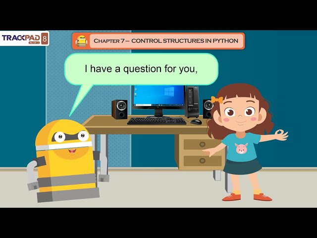 𝐂𝐨𝐧𝐭𝐫𝐨𝐥 𝐒𝐭𝐫𝐮𝐜𝐭𝐮𝐫𝐞𝐬 𝐢𝐧 𝐏𝐲𝐭𝐡𝐨𝐧 |𝐂𝐡 𝟎𝟕|𝐓𝐫𝐚𝐜𝐤𝐩𝐚𝐝 𝐕𝐞𝐫 𝟐.𝟎|𝐂𝐥𝐚𝐬𝐬 𝟎𝟖