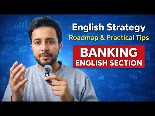 Complete English Strategy for All Bank Exams 2026 | SBI PO/Clerk, IBPS PO/Clerk | Kushal Soni