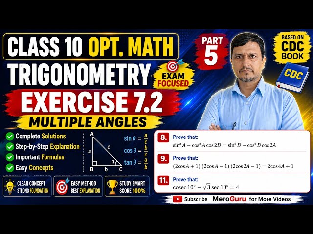 Class 10 Opt. Math | Trigonometry Ex. 7.2 Part 5 | Q.N. 8, 9 & 11 | Multiple Angles | CDC Book