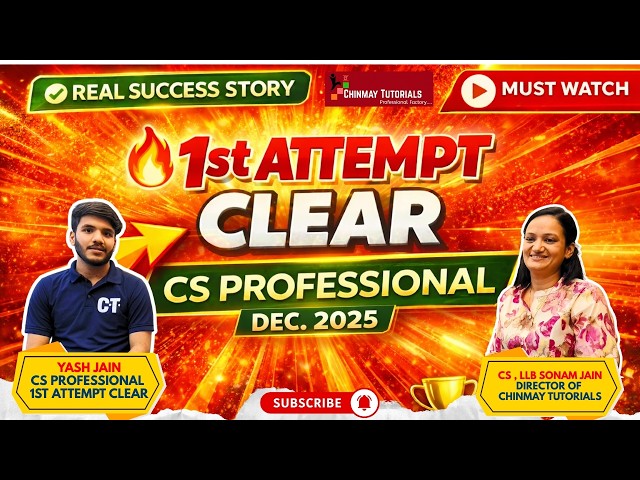 How Yash Jain Cleared CS Professional in 1st Attempt 🔥 | Success Story | Dec 2025 #cssuccessstory