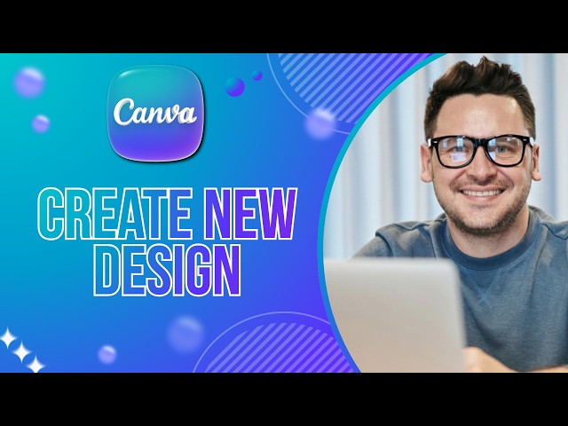 How to Create a New Design on Canva | Easy Guide 2026