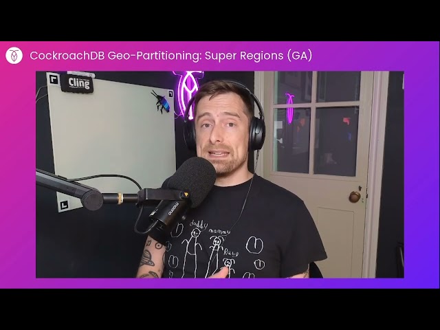 CockroachDB Geo-Partitioning: Super Regions (GA)
