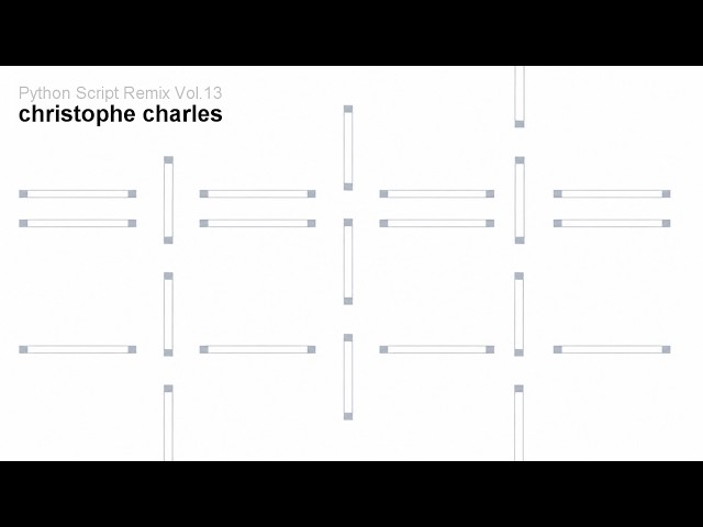Python Script Remix Vol.13 - Christophe Charles