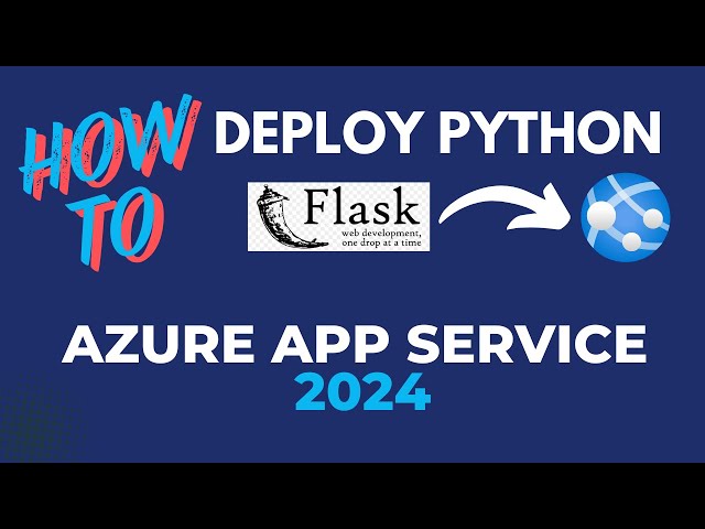 Deploy Python Flask on Azure App Service 2026