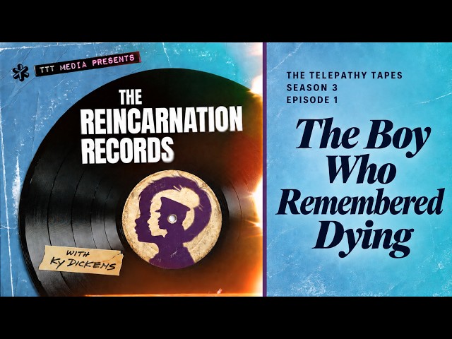 The Boy Who Remembered Dying | The Reincarnation Records (The Telepathy Tapes S3E1)