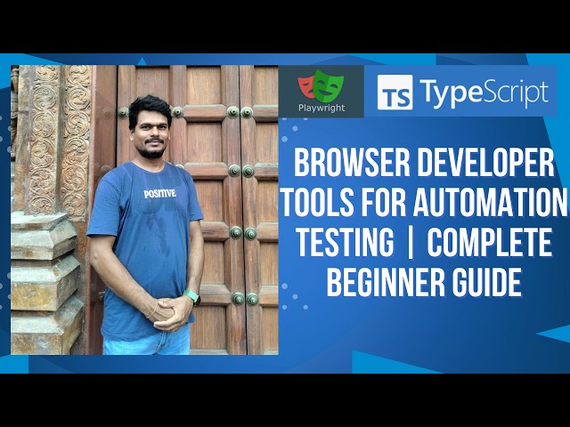 Browser Developer Tools for Automation Testing | Complete Beginner Guide