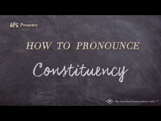 How to Pronounce Constituency (Real Life Examples!)