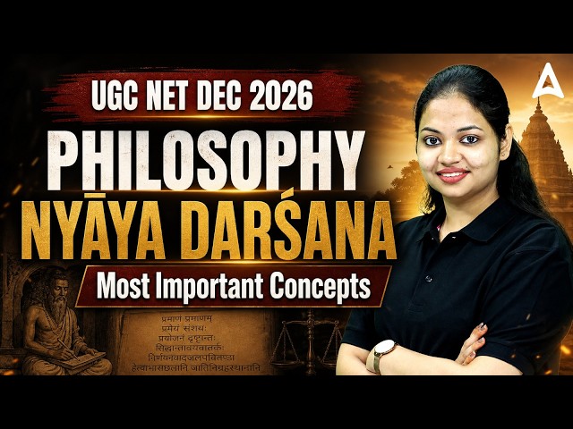 UGC NET Philosophy | UGC NET Philosophy NYĀYA DARŚANA By Tejasvi Ma'am
