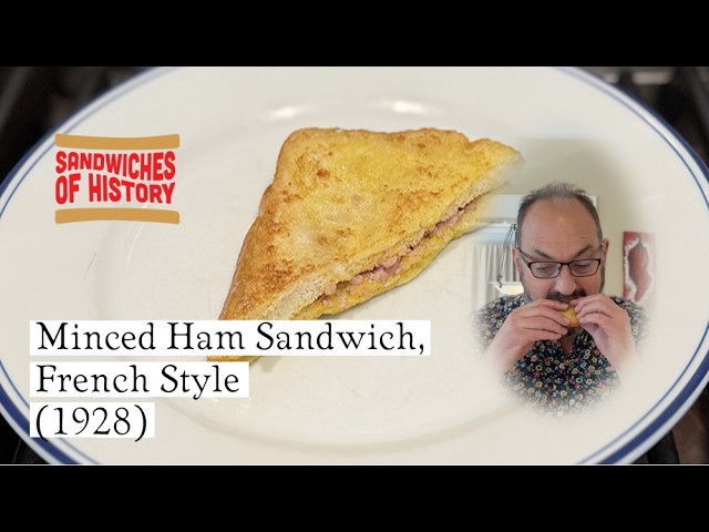 Minced Ham Sandwich, French Style (1928) on Sandwiches of History⁣