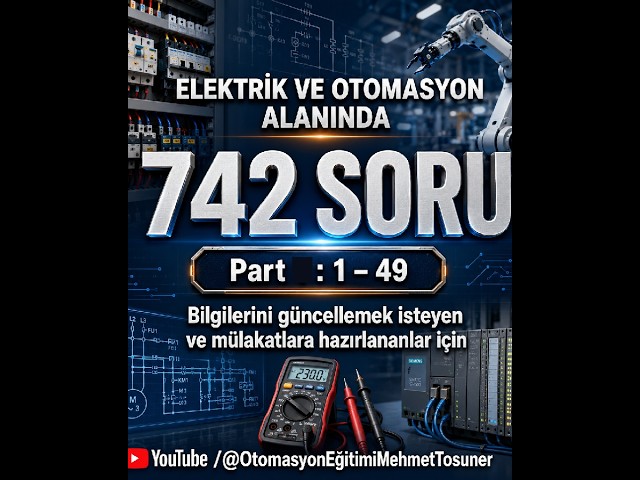 Elektrik Otomasyon 742 soru / Part 1-49 #elektrik  #otomasyon  #plc  #mekatronik #devre #kontrol