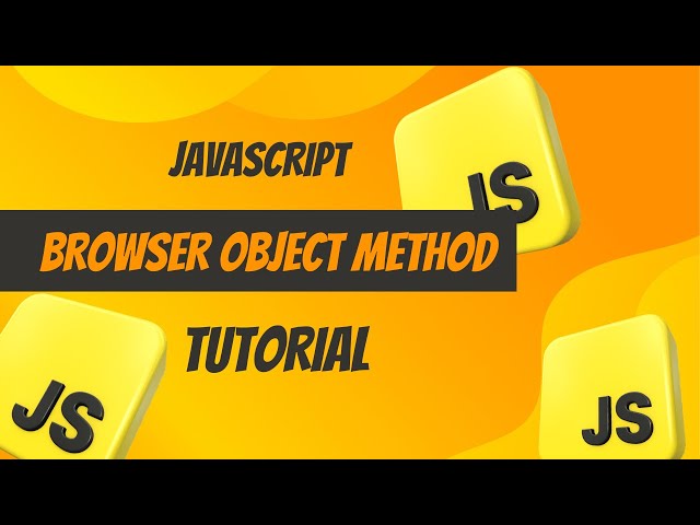 Javascript BOM (Browser Object Model) Tutorial